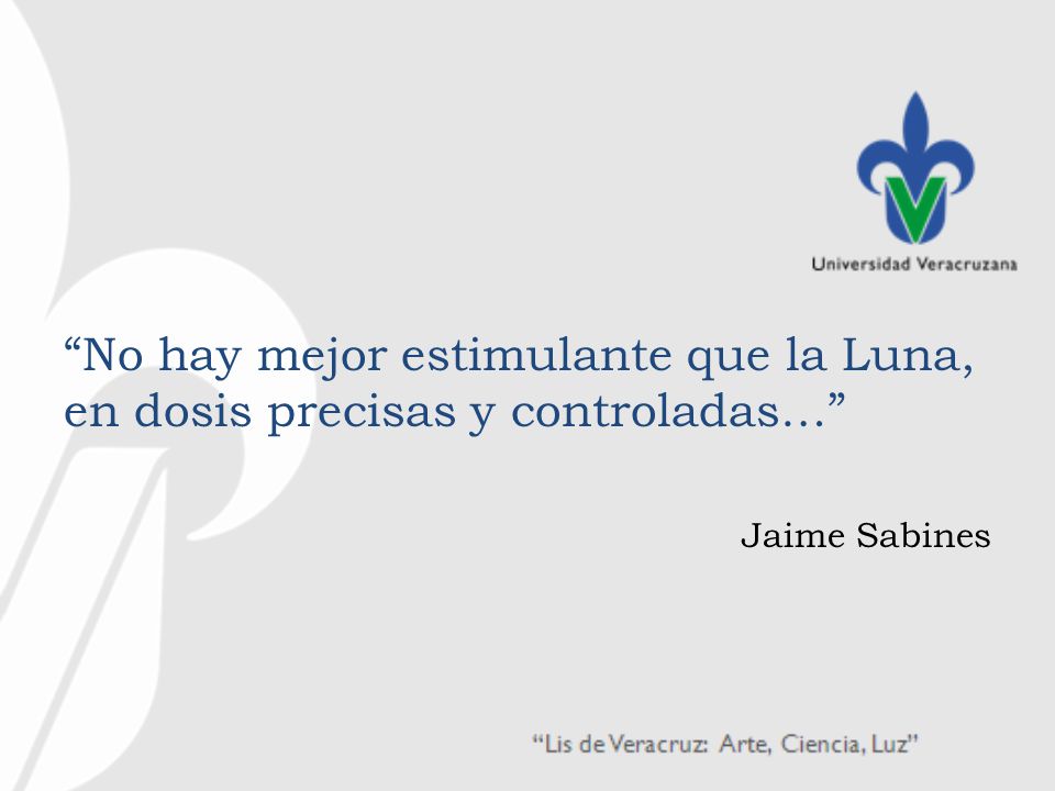 No hay mejor estimulante que la Luna, en dosis precisas y controladas…
