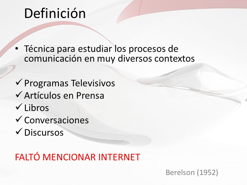 Definición Técnica para estudiar los procesos de comunicación en muy diversos contextos. Programas Televisivos.