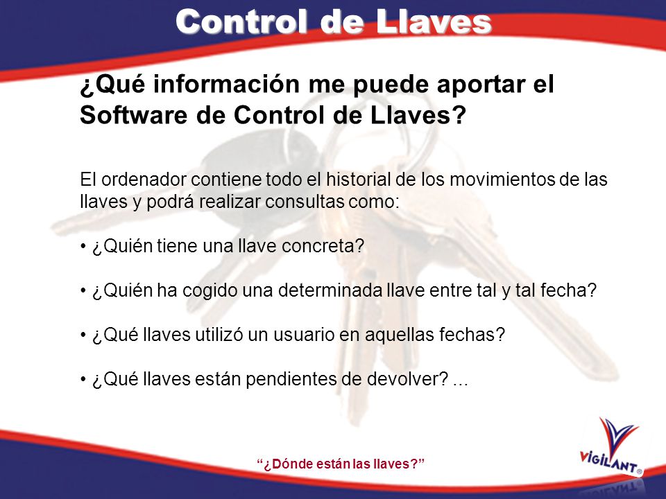 Control de Llaves ¿Qué información me puede aportar el Software de Control de Llaves