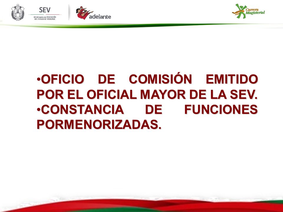 OFICIO DE COMISIÓN EMITIDO POR EL OFICIAL MAYOR DE LA SEV.