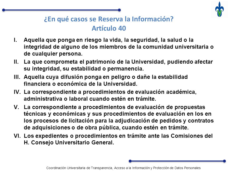 ¿En qué casos se Reserva la Información Artículo 40