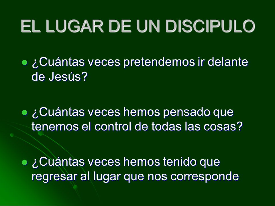 EL LUGAR DE UN DISCIPULO