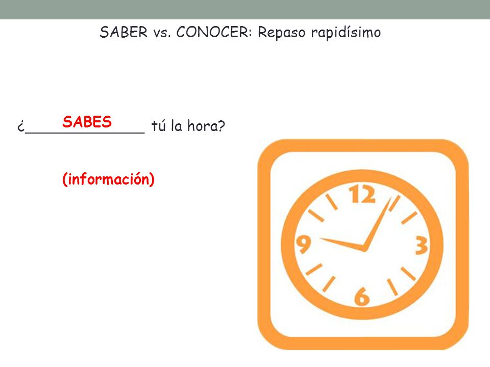 SABER vs. CONOCER: Repaso rapidísimo