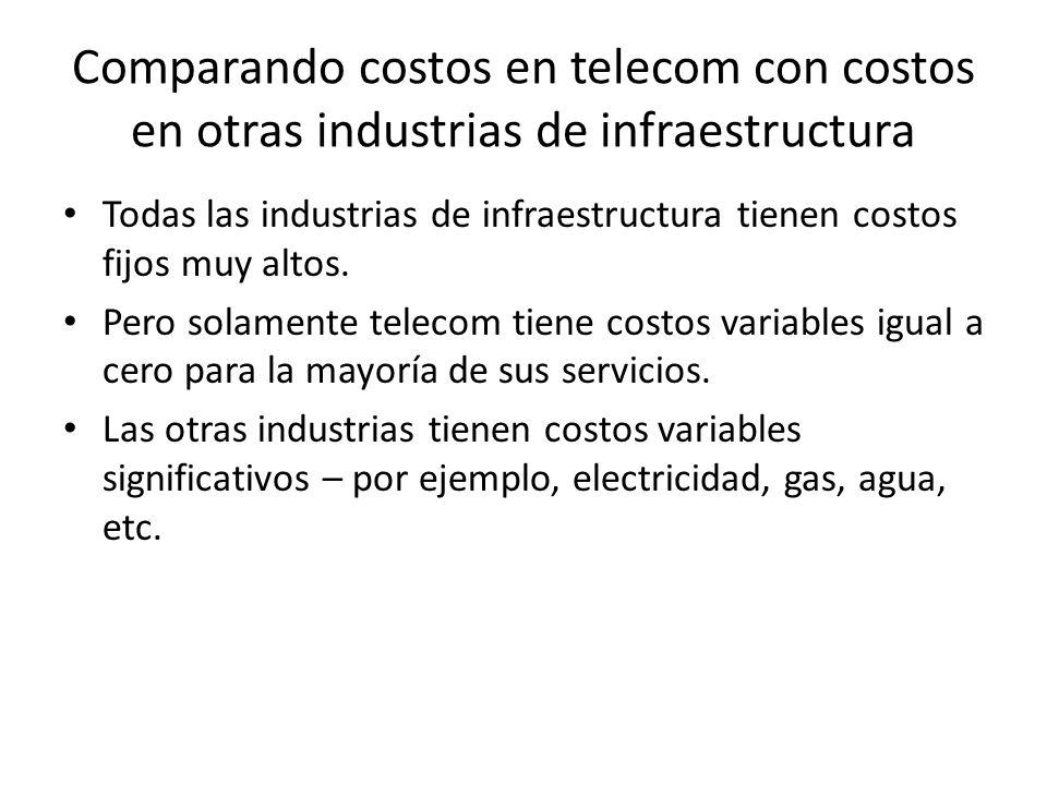 Comparando costos en telecom con costos en otras industrias de infraestructura