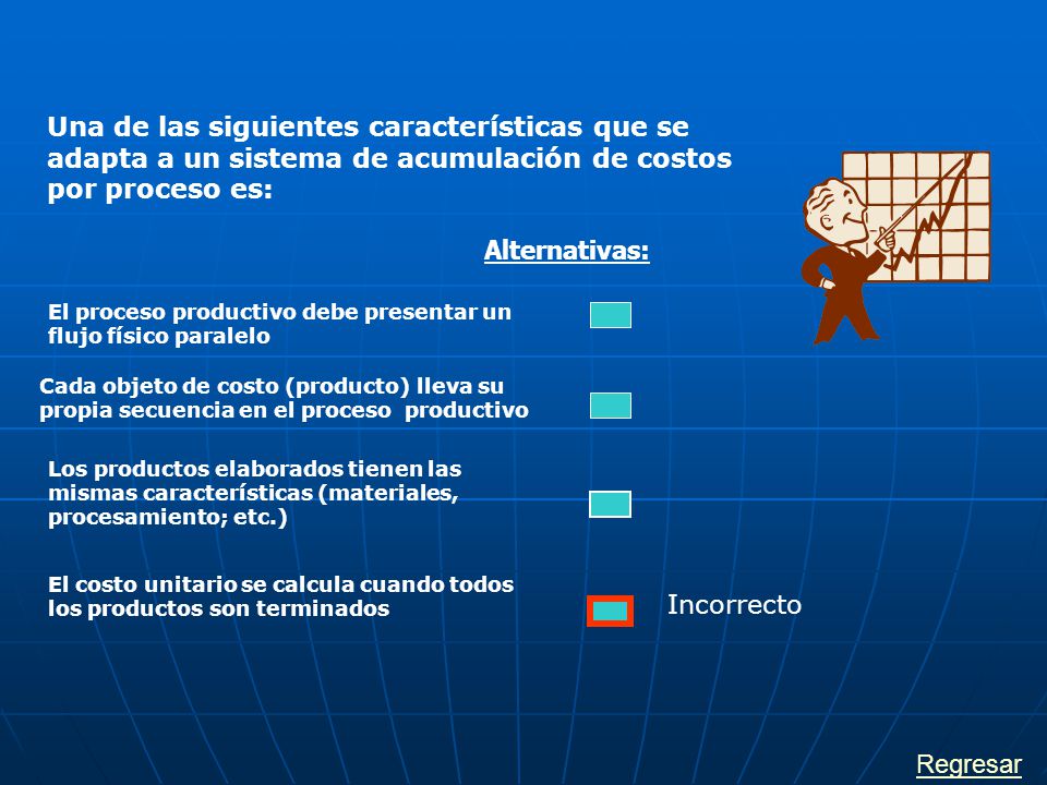 Una de las siguientes características que se adapta a un sistema de acumulación de costos por proceso es: