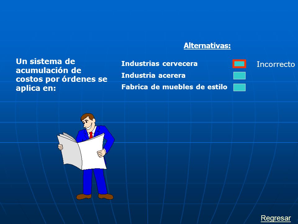 Un sistema de acumulación de costos por órdenes se aplica en: