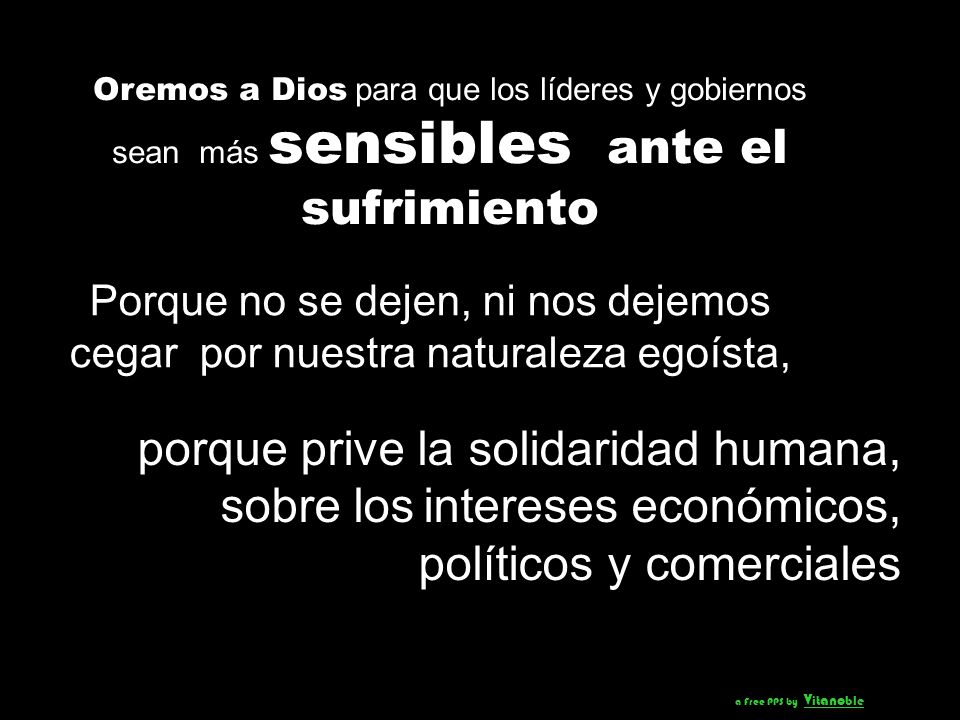 Oremos a Dios para que los líderes y gobiernos sean más sensibles ante el sufrimiento