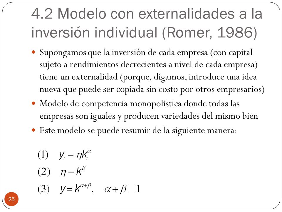 4.2 Modelo con externalidades a la inversión individual (Romer, 1986)