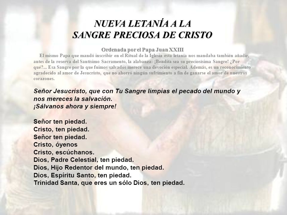 SANGRE PRECIOSA DE CRISTO Ordenada por el Papa Juan XXIII