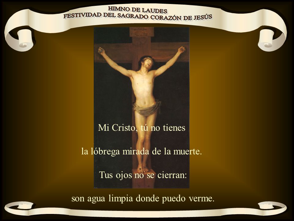 la lóbrega mirada de la muerte. Tus ojos no se cierran: