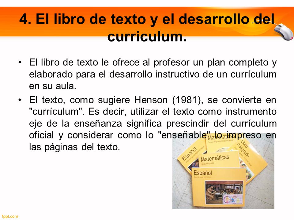 4. El libro de texto y el desarrollo del curriculum.
