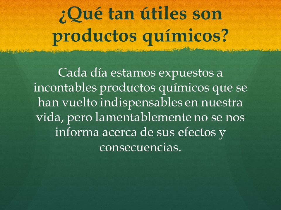 ¿Qué tan útiles son productos químicos