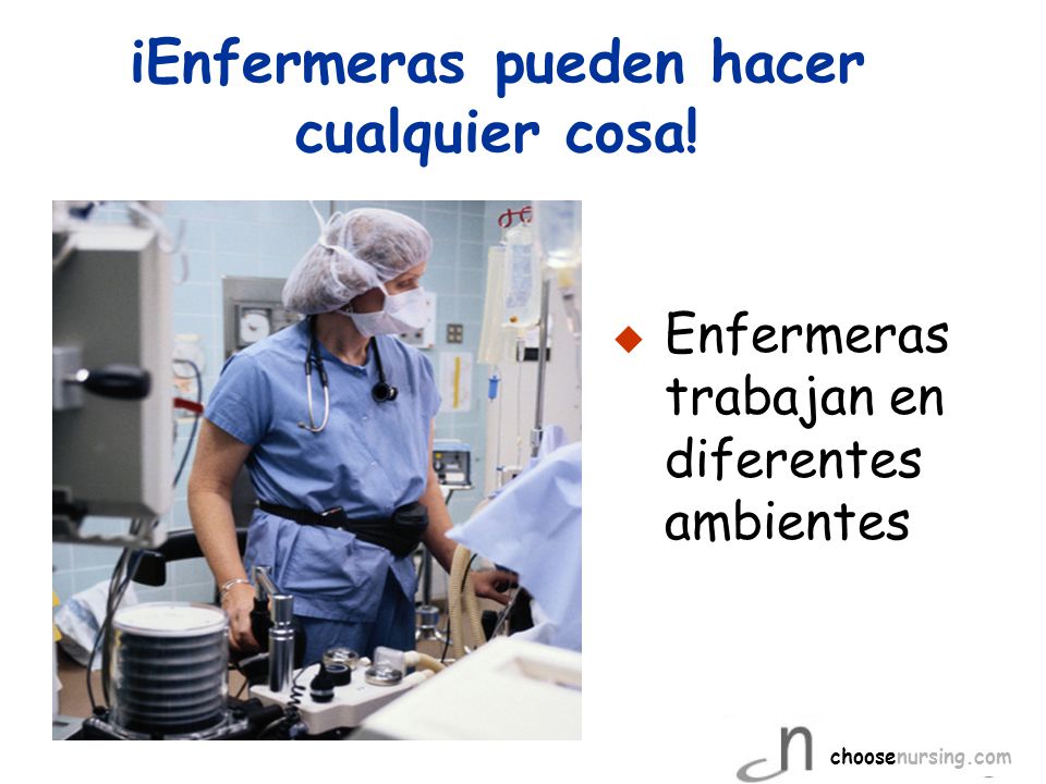 iEnfermeras pueden hacer cualquier cosa!