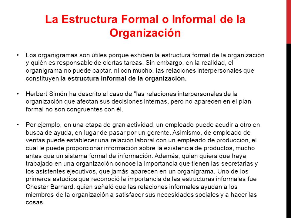 La Estructura Formal o Informal de la Organización