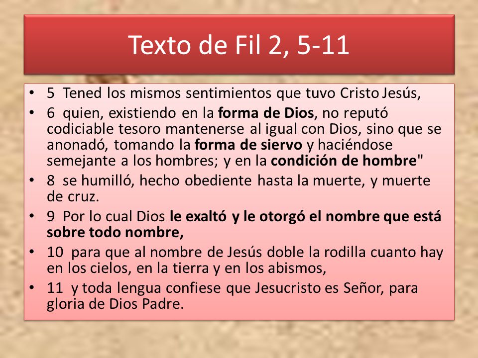 Texto de Fil 2, Tened los mismos sentimientos que tuvo Cristo Jesús,