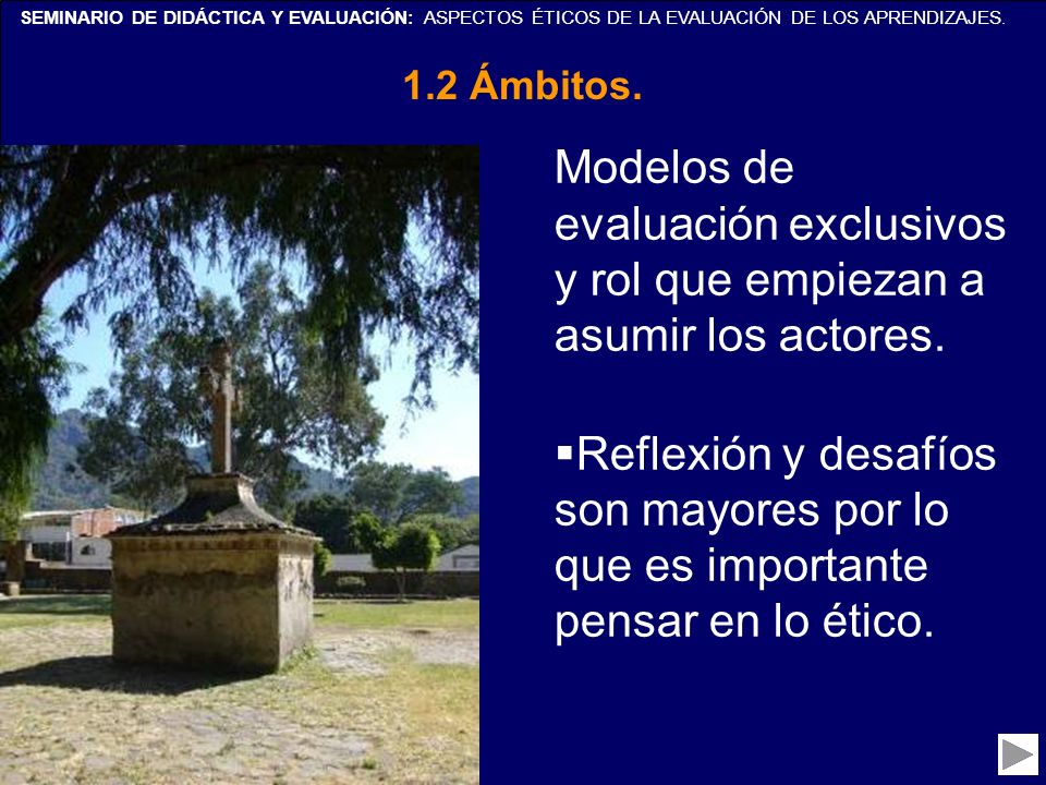SEMINARIO DE DIDÁCTICA Y EVALUACIÓN: ASPECTOS ÉTICOS DE LA EVALUACIÓN DE LOS APRENDIZAJES.
