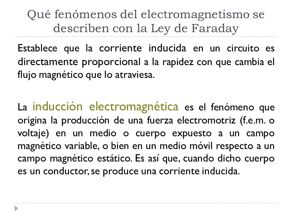 Qué fenómenos del electromagnetismo se describen con la Ley de Faraday