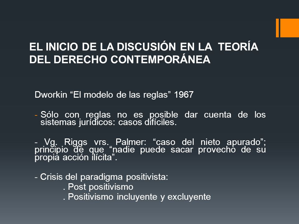 EL INICIO DE LA DISCUSIÓN EN LA TEORÍA DEL DERECHO CONTEMPORÁNEA