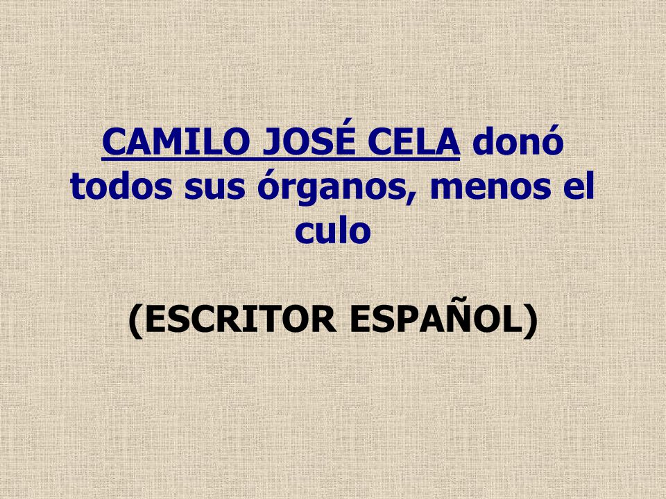 CAMILO JOSÉ CELA donó todos sus órganos, menos el culo (ESCRITOR ESPAÑOL)