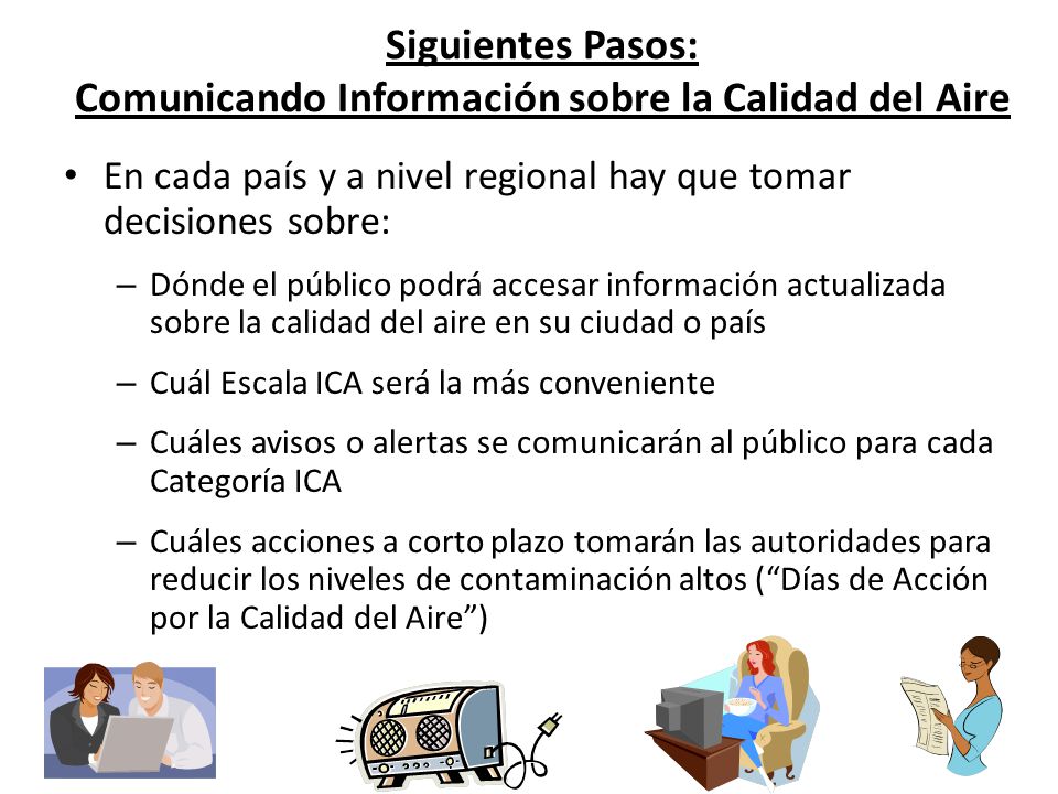 Siguientes Pasos: Comunicando Información sobre la Calidad del Aire