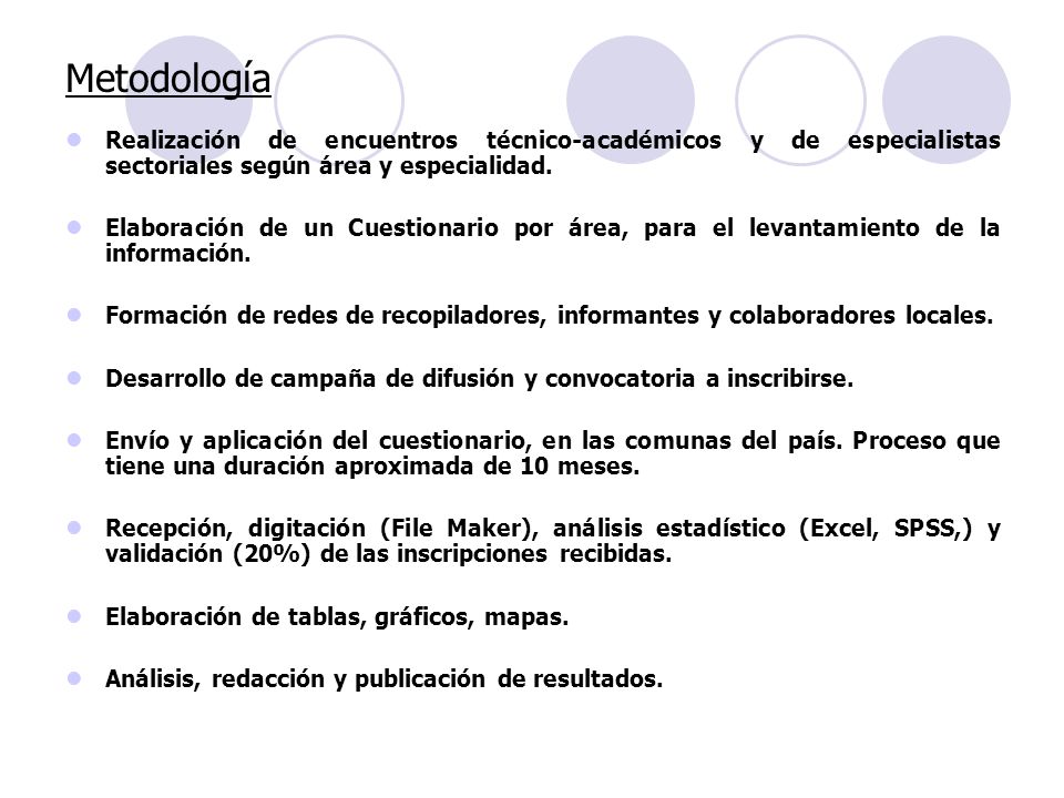 Metodología Realización de encuentros técnico-académicos y de especialistas sectoriales según área y especialidad.