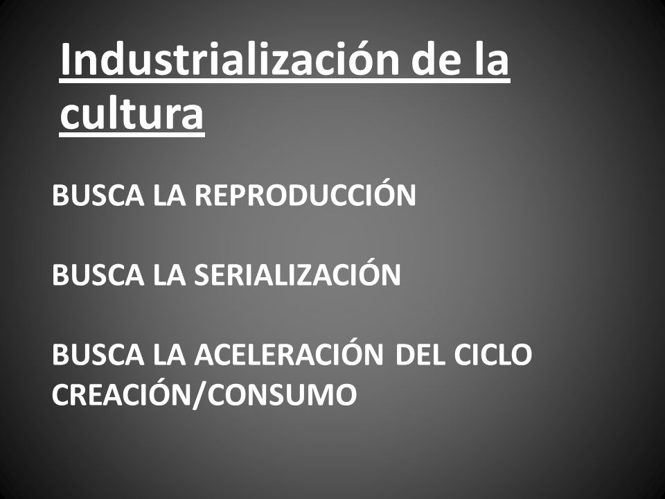 Industrialización de la cultura