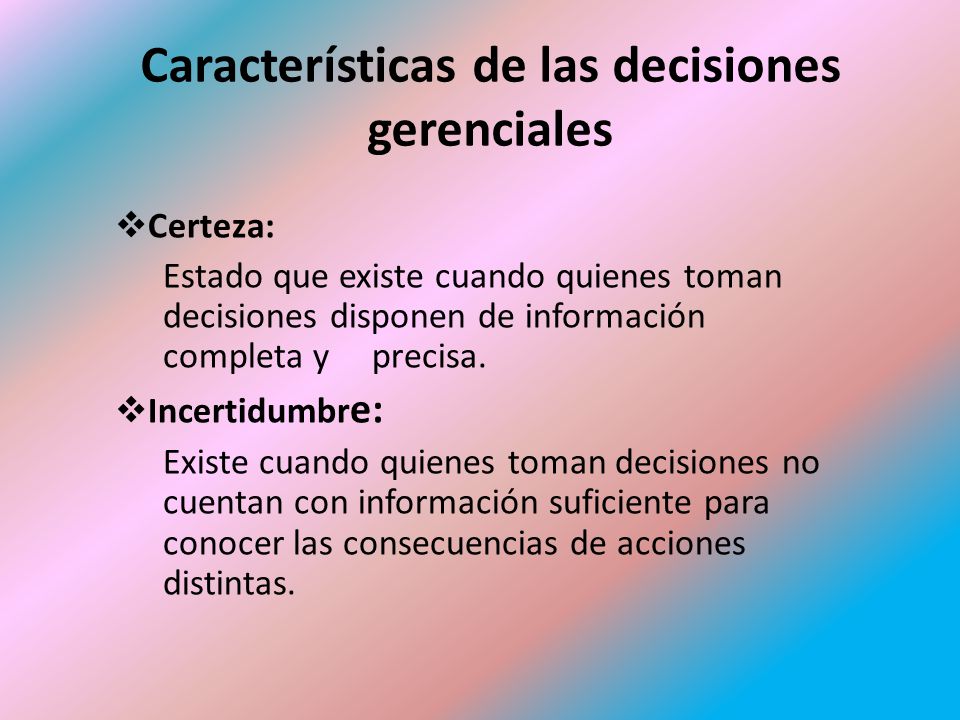 Características de las decisiones gerenciales