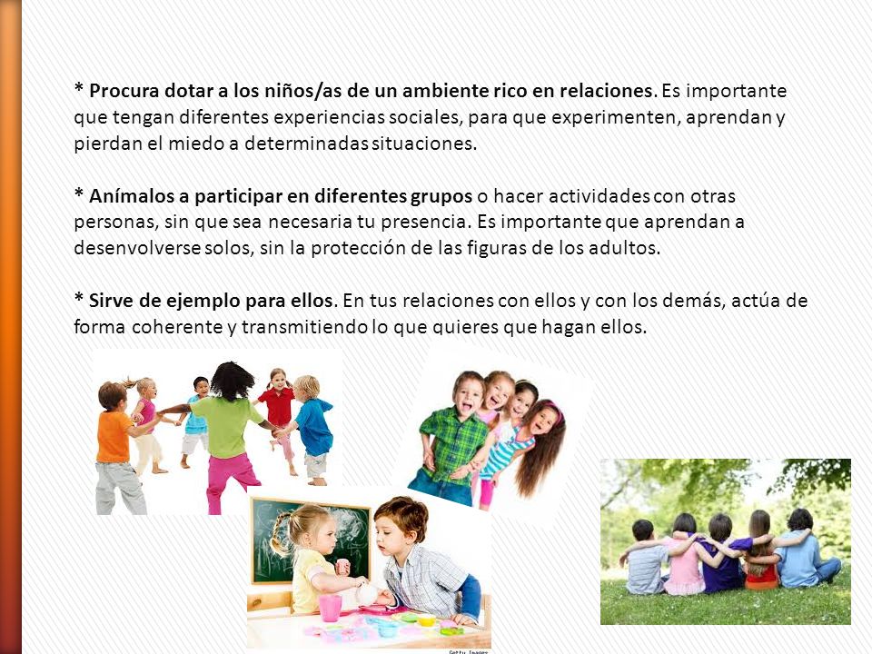 Procura dotar a los niños/as de un ambiente rico en relaciones