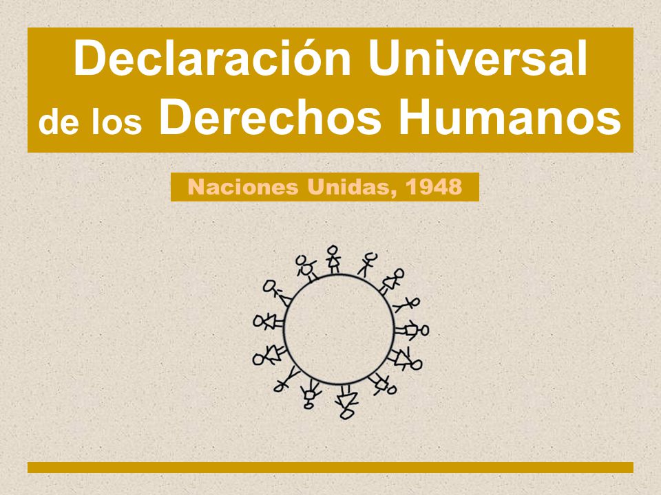 Declaración Universal de los Derechos Humanos