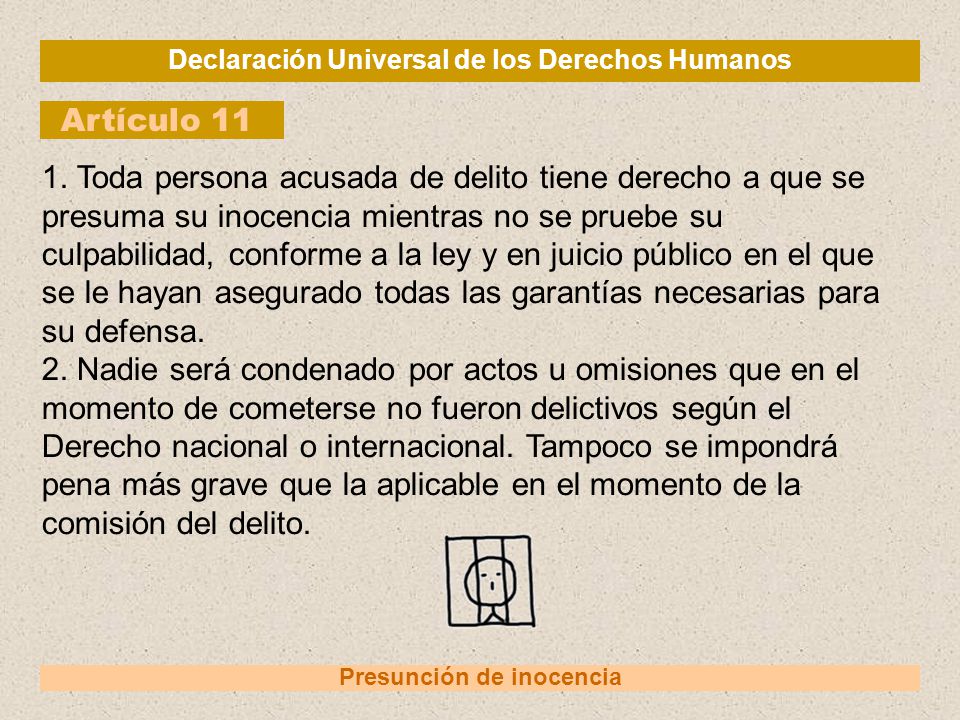 Declaración Universal de los Derechos Humanos Presunción de inocencia