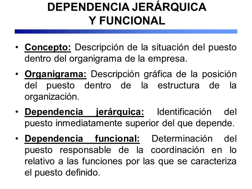 DEPENDENCIA JERÁRQUICA Y FUNCIONAL