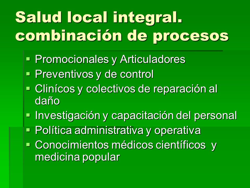 Salud local integral. combinación de procesos