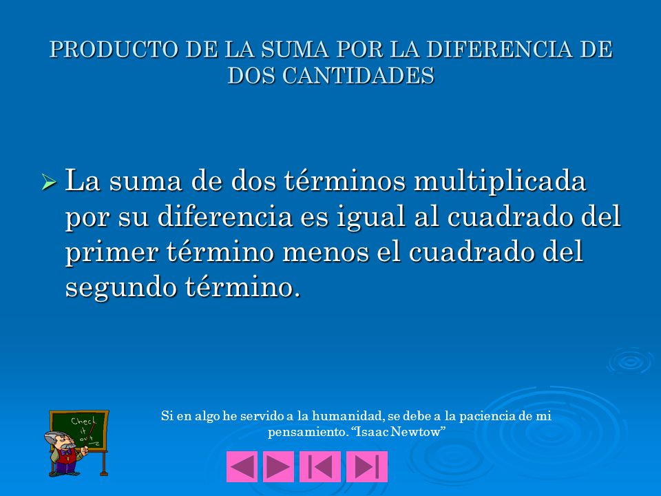 PRODUCTO DE LA SUMA POR LA DIFERENCIA DE DOS CANTIDADES