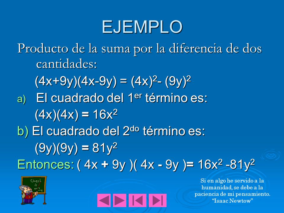 EJEMPLO Producto de la suma por la diferencia de dos cantidades: