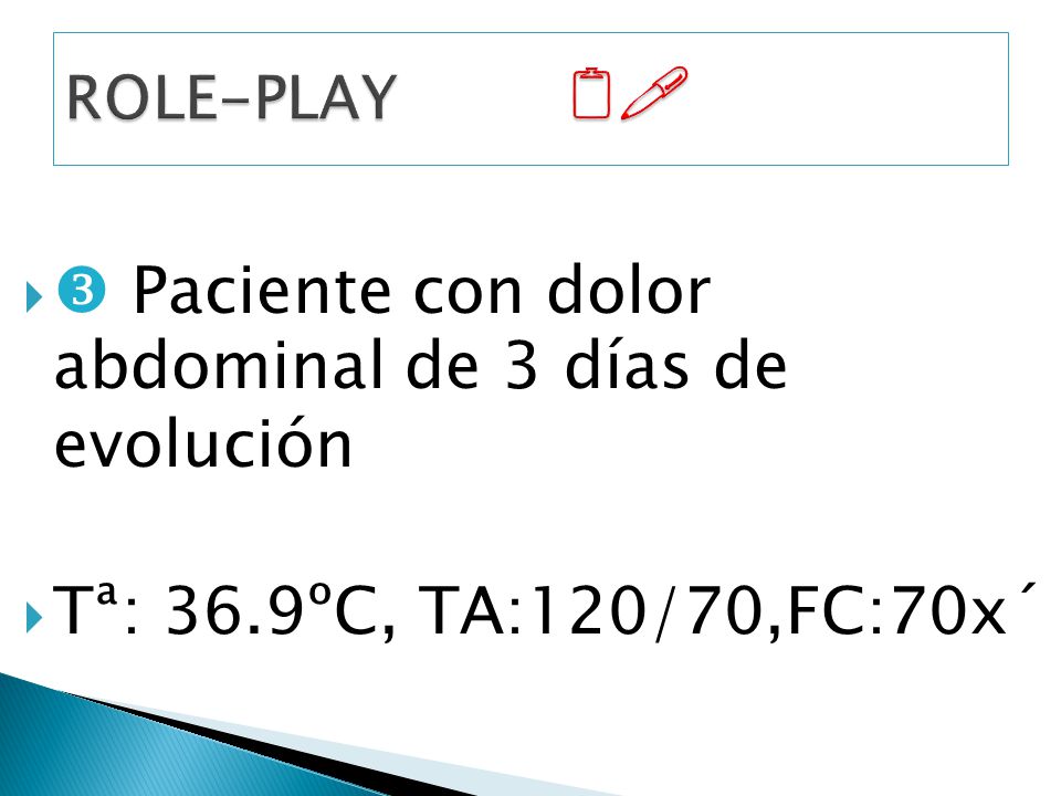  Paciente con dolor abdominal de 3 días de evolución