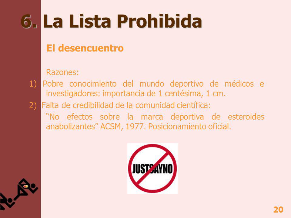 6. La Lista Prohibida El desencuentro Razones:
