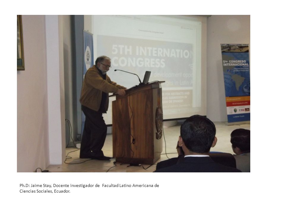 Ph.D: Jaime Stay, Docente investigador de Facultad Latino Americana de Ciencias Sociales, Ecuador.