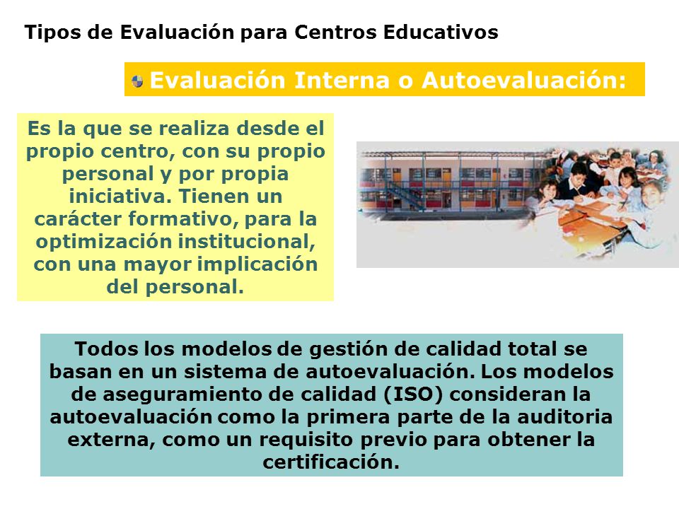 Tipos de Evaluación para Centros Educativos
