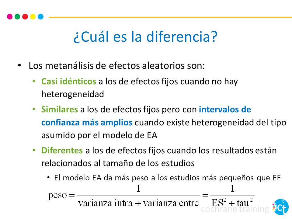¿Cuál es la diferencia Los metanálisis de efectos aleatorios son: