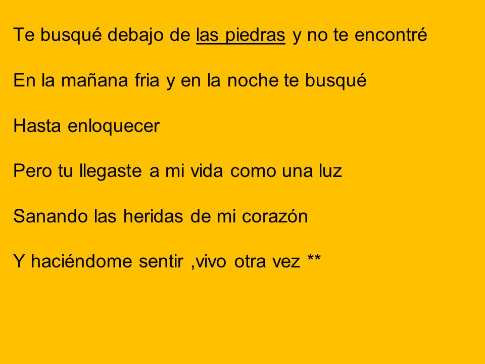 Te busqué debajo de las piedras y no te encontré