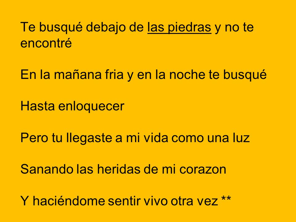 Te busqué debajo de las piedras y no te encontré