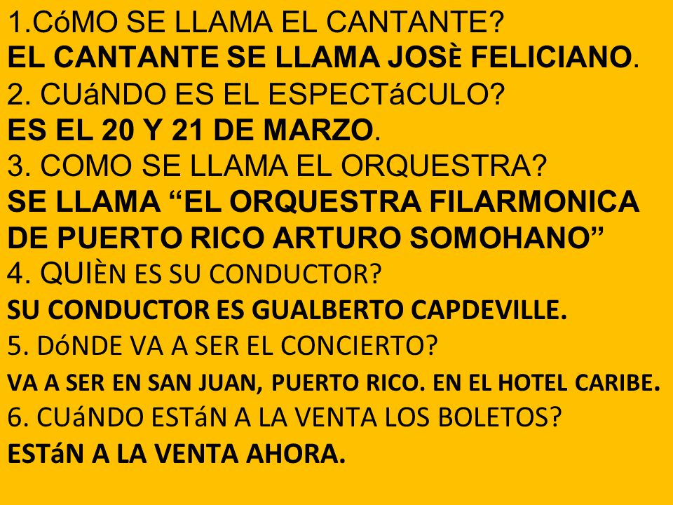 1.CóMO SE LLAMA EL CANTANTE EL CANTANTE SE LLAMA JOSЀ FELICIANO.