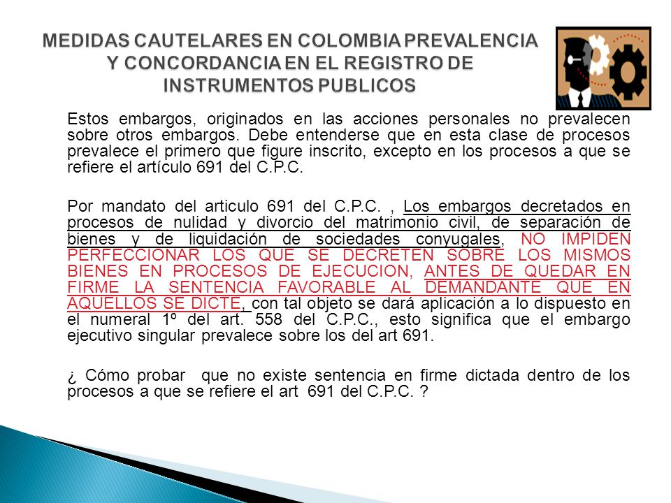 MEDIDAS CAUTELARES EN COLOMBIA PREVALENCIA Y CONCORDANCIA EN EL REGISTRO DE INSTRUMENTOS PUBLICOS