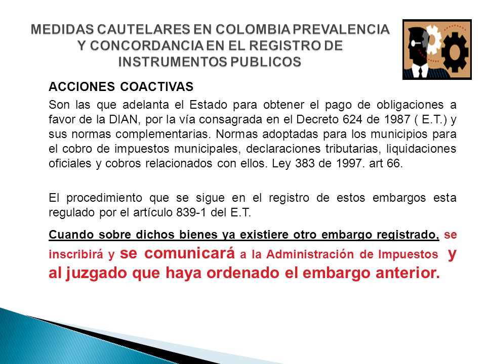 MEDIDAS CAUTELARES EN COLOMBIA PREVALENCIA Y CONCORDANCIA EN EL REGISTRO DE INSTRUMENTOS PUBLICOS