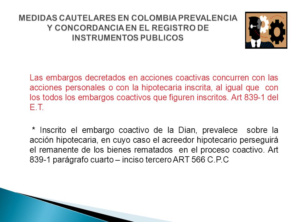 MEDIDAS CAUTELARES EN COLOMBIA PREVALENCIA Y CONCORDANCIA EN EL REGISTRO DE INSTRUMENTOS PUBLICOS