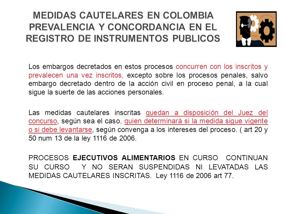 MEDIDAS CAUTELARES EN COLOMBIA PREVALENCIA Y CONCORDANCIA EN EL REGISTRO DE INSTRUMENTOS PUBLICOS