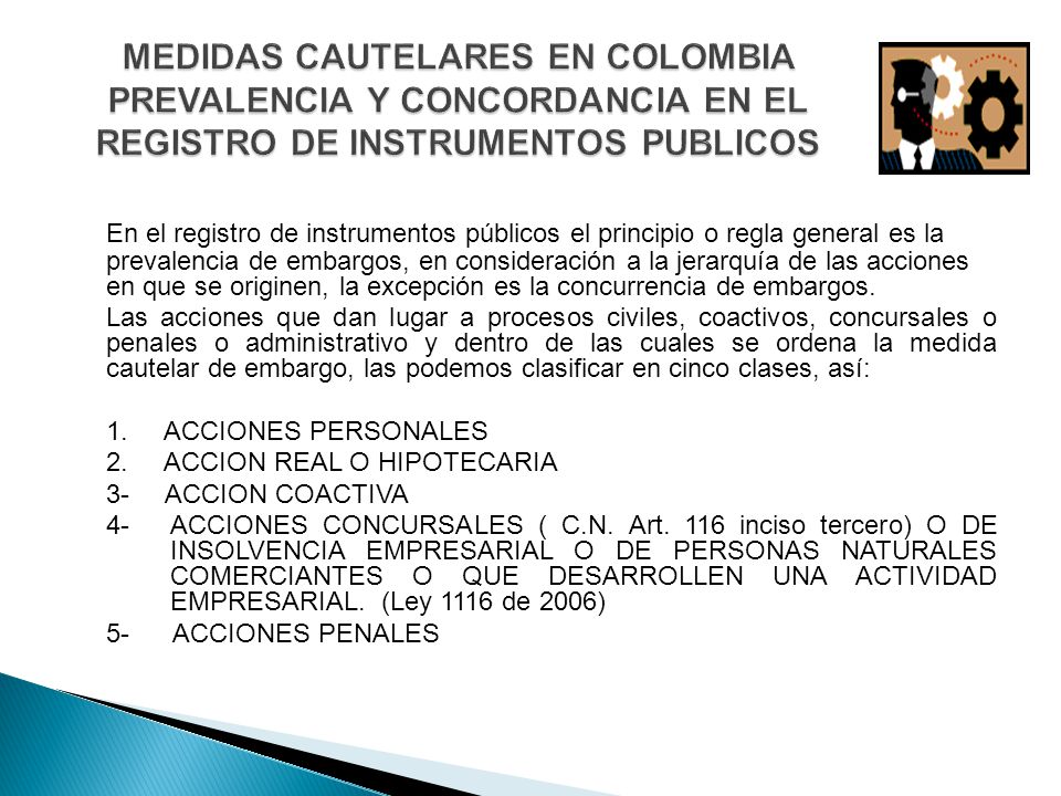 MEDIDAS CAUTELARES EN COLOMBIA PREVALENCIA Y CONCORDANCIA EN EL REGISTRO DE INSTRUMENTOS PUBLICOS