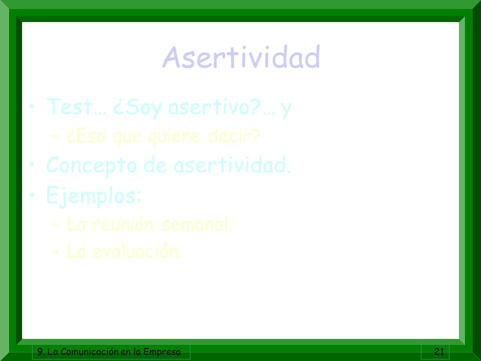 Asertividad Test… ¿Soy asertivo … y Concepto de asertividad. Ejemplos: