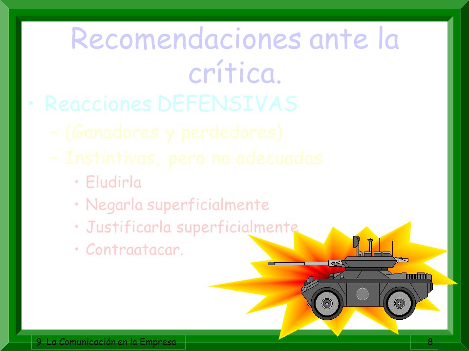 Recomendaciones ante la crítica.