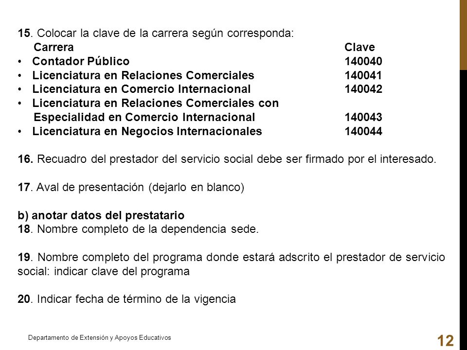 15. Colocar la clave de la carrera según corresponda: Carrera Clave